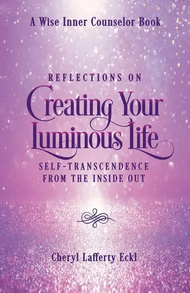 Reflections on Creating Your Luminous Life book cover
